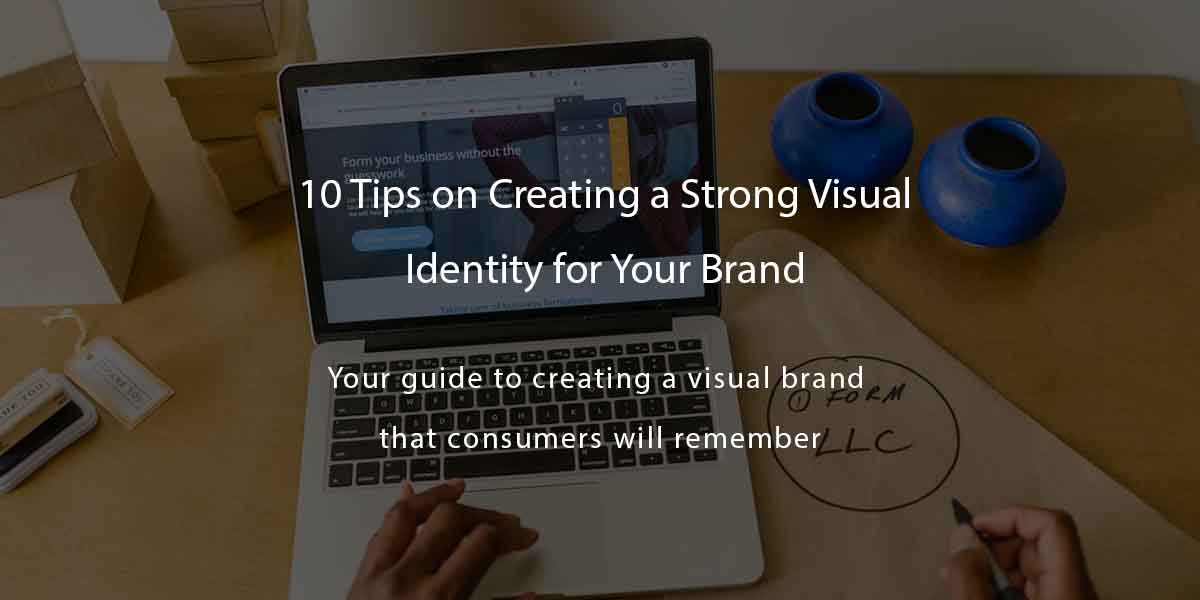 10 Tips on Creating a Strong Visual Identity for Your Brand - Agiliron Blog