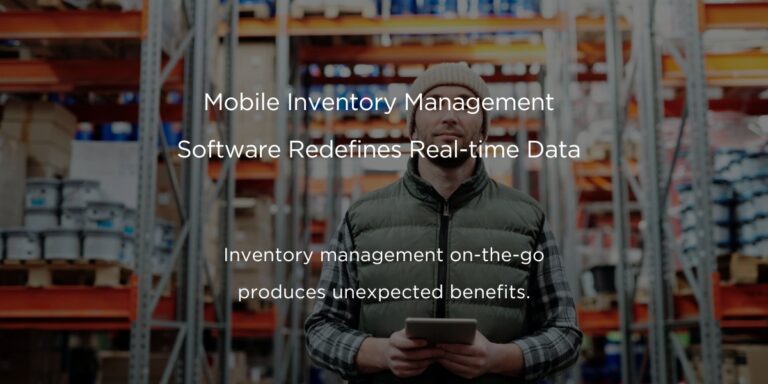 Mobile Inventory Management Software Redefines Real-time Data ...